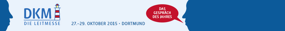 Wir laden Sie zur DKM 2015 vom 27. bis 29.10.2015 in die Westfalenhallen Dortmund ein